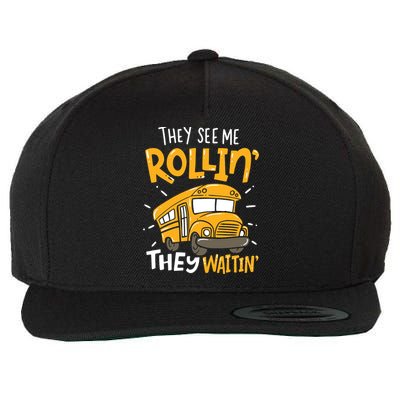 Funny School Bus Driver They See Me Rollin' They Waitin' Wool Snapback Cap