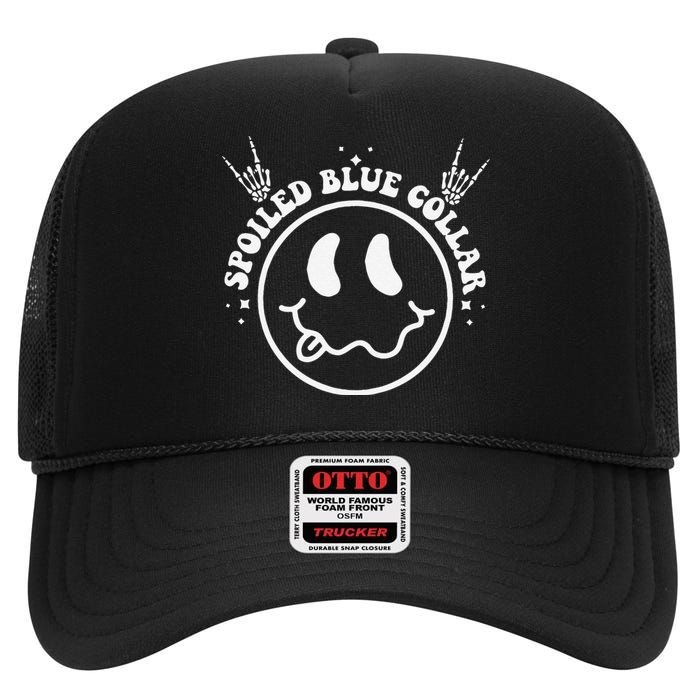 Funny Spoiled By My Blue Collar Wife Groovy High Crown Mesh Back Trucker Hat