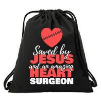 Funny Saved By Jesus Heart Surgeon Surgery Survivor Drawstring Bag