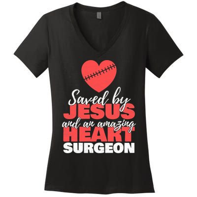 Funny Saved By Jesus Heart Surgeon Surgery Survivor Women's V-Neck T-Shirt