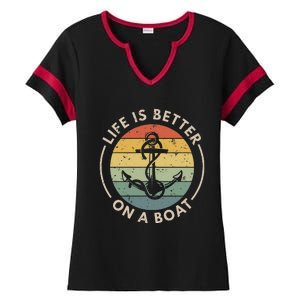 Funny Sailing Boating Sailor Boat Life Is Better On A Boat Ladies Halftime Notch Neck Tee