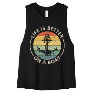 Funny Sailing Boating Sailor Boat Life Is Better On A Boat Women's Racerback Cropped Tank