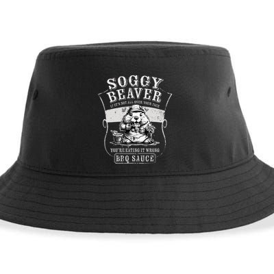 Funny Soggy Beaver Bbq If ItS Not All Over Your Face Sustainable Bucket Hat