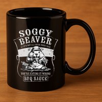 Funny Soggy Beaver Bbq If ItS Not All Over Your Face 11oz C Handle Ceramic Mug