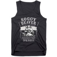 Funny Soggy Beaver Bbq If ItS Not All Over Your Face Tank Top