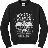 Funny Soggy Beaver Bbq If ItS Not All Over Your Face Kids Sweatshirt