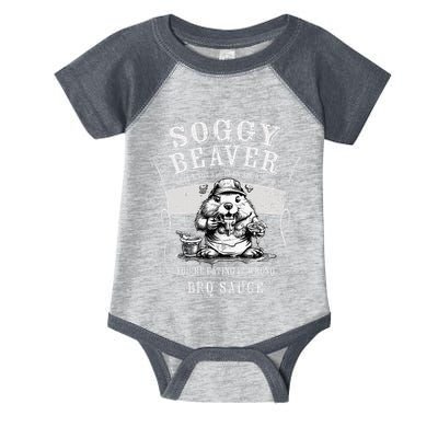 Funny Soggy Beaver Bbq If ItS Not All Over Your Face Infant Baby Jersey Bodysuit