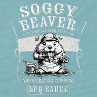 Funny Soggy Beaver Bbq If ItS Not All Over Your Face Sueded Cloud Jersey T-Shirt