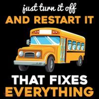 Funny School Bus Driver Gift Just Turn It Off & Restart It Sustainable Knit Beanie
