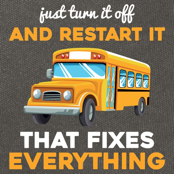 Funny School Bus Driver Gift Just Turn It Off & Restart It Cotton Canvas Backpack
