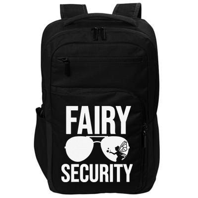 Fairy Security Birthday Family Halloween Dad Mom Impact Tech Backpack