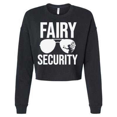 Fairy Security Birthday Family Halloween Dad Mom Cropped Pullover Crew