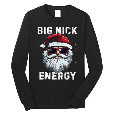 Funny Santa Big Nick Energy Santa Face Merry Christmas Long Sleeve Shirt