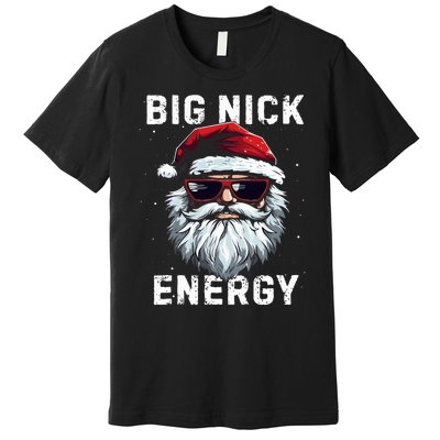 Funny Santa Big Nick Energy Santa Face Merry Christmas Premium T-Shirt