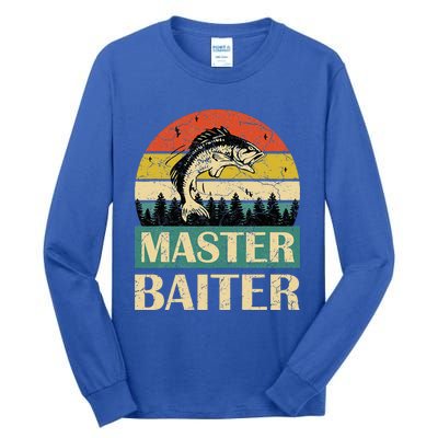 Funny Sayingmaster Baiter Fishing Fishermen Tall Long Sleeve T-Shirt