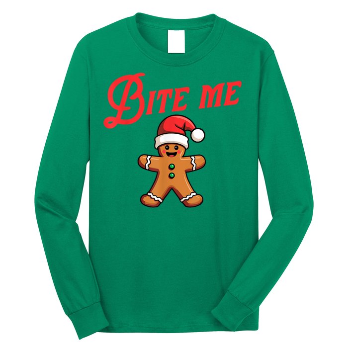 Funny Sarcastic Bite Me Gingerbread Cookie Christmas Holiday Gift Long Sleeve Shirt