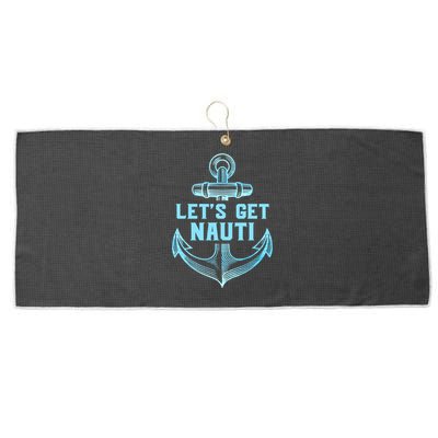 Funny Sailor Boater Gift Let's Get Nauti Large Microfiber Waffle Golf Towel