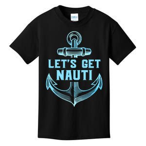 Funny Sailor Boater Gift Let's Get Nauti Kids T-Shirt