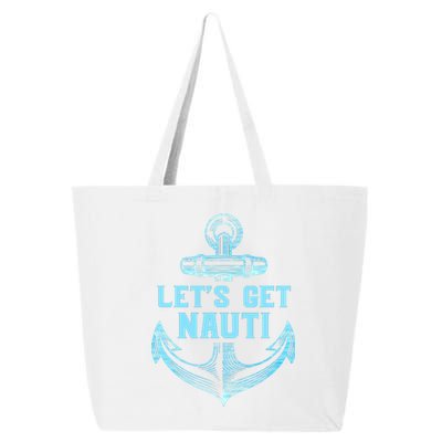 Funny Sailor Boater Gift Let's Get Nauti 25L Jumbo Tote