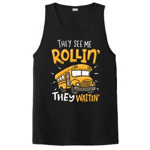 Funny School Bus Driver They See Me Rollin They Waitin PosiCharge Competitor Tank