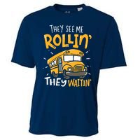 Funny School Bus Driver They See Me Rollin They Waitin Cooling Performance Crew T-Shirt