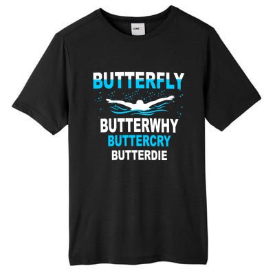 Funny Swim Butterfly Stroke Swimming Gift Funny Gift Funny Gift Tall Fusion ChromaSoft Performance T-Shirt