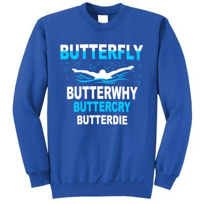 Funny Swim Butterfly Stroke Swimming Gift Funny Gift Funny Gift Sweatshirt