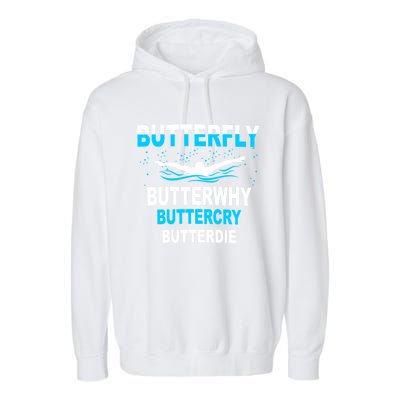 Funny Swim Butterfly Stroke Swimming Gift Funny Gift Funny Gift Garment-Dyed Fleece Hoodie