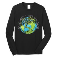 funny Save Bees Trees And Seas Climate Change Long Sleeve Shirt