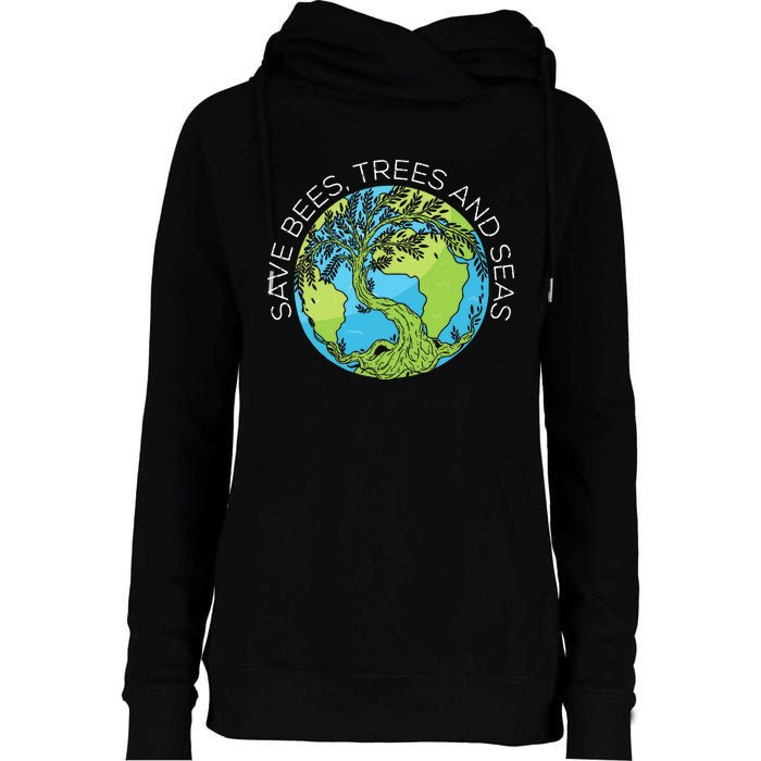 funny Save Bees Trees And Seas Climate Change Womens Funnel Neck Pullover Hood