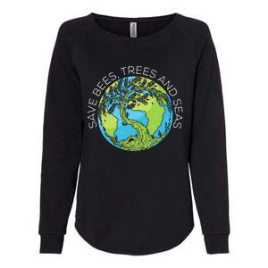 funny Save Bees Trees And Seas Climate Change Womens California Wash Sweatshirt