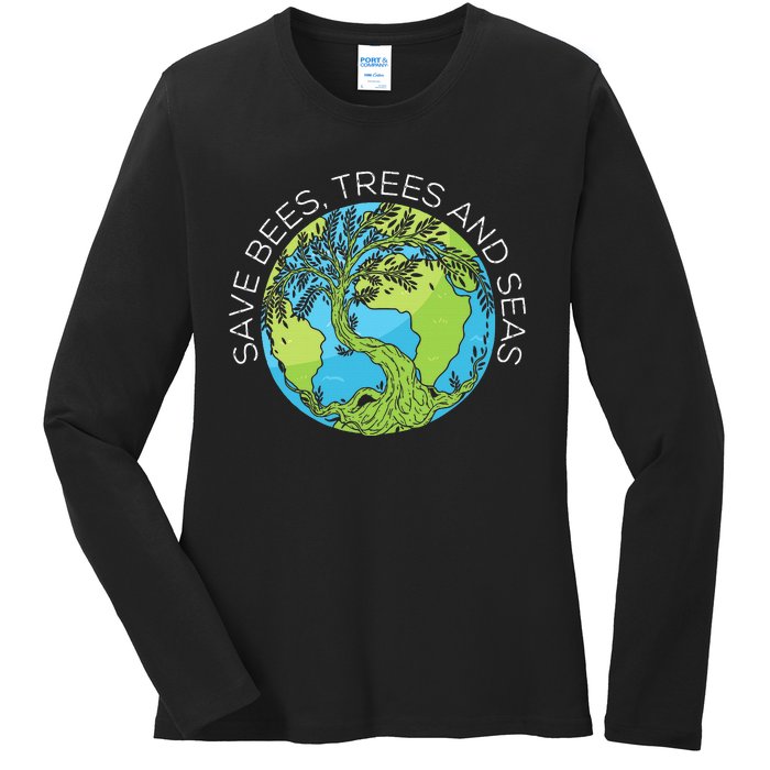 funny Save Bees Trees And Seas Climate Change Ladies Long Sleeve Shirt