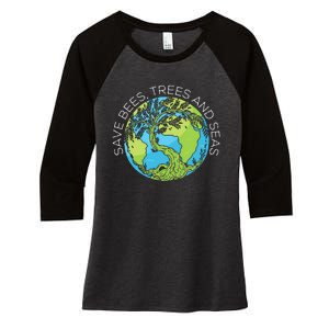 funny Save Bees Trees And Seas Climate Change Women's Tri-Blend 3/4-Sleeve Raglan Shirt