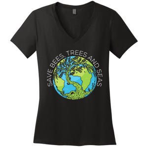 funny Save Bees Trees And Seas Climate Change Women's V-Neck T-Shirt