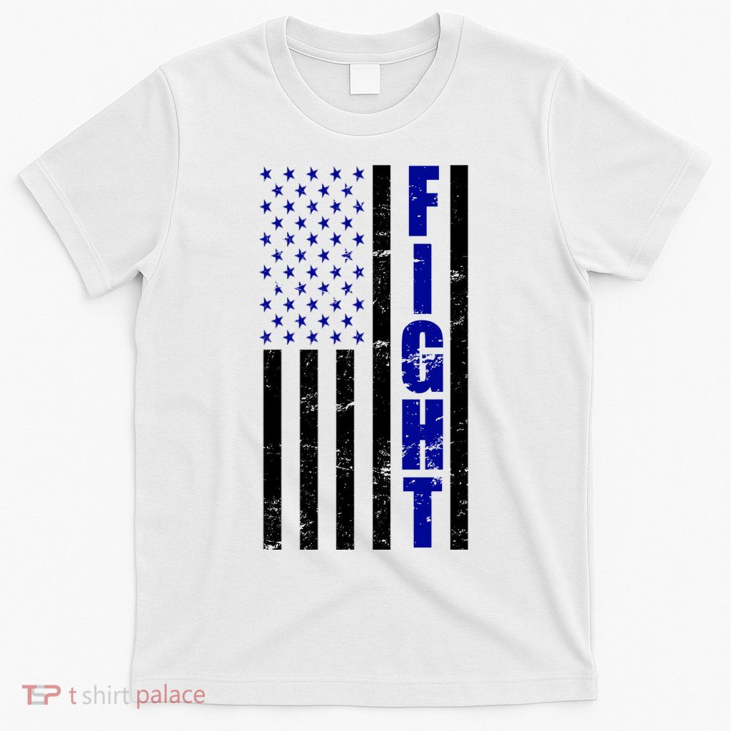 Fight Support Blue American Flag T-Shirt