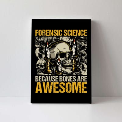 Forensic Science Bones Forensic Scientist Forensics Canvas