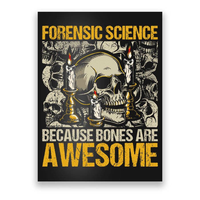 Forensic Science Bones Forensic Scientist Forensics Poster