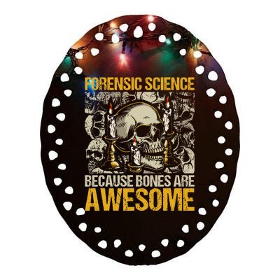 Forensic Science Bones Forensic Scientist Forensics Ceramic Oval Ornament