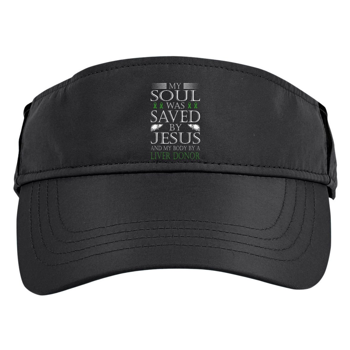 Funny Saved By Jesus And A Liver Donor Liver Transplant Adult Drive Performance Visor