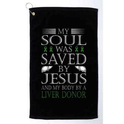 Funny Saved By Jesus And A Liver Donor Liver Transplant Golf Towel