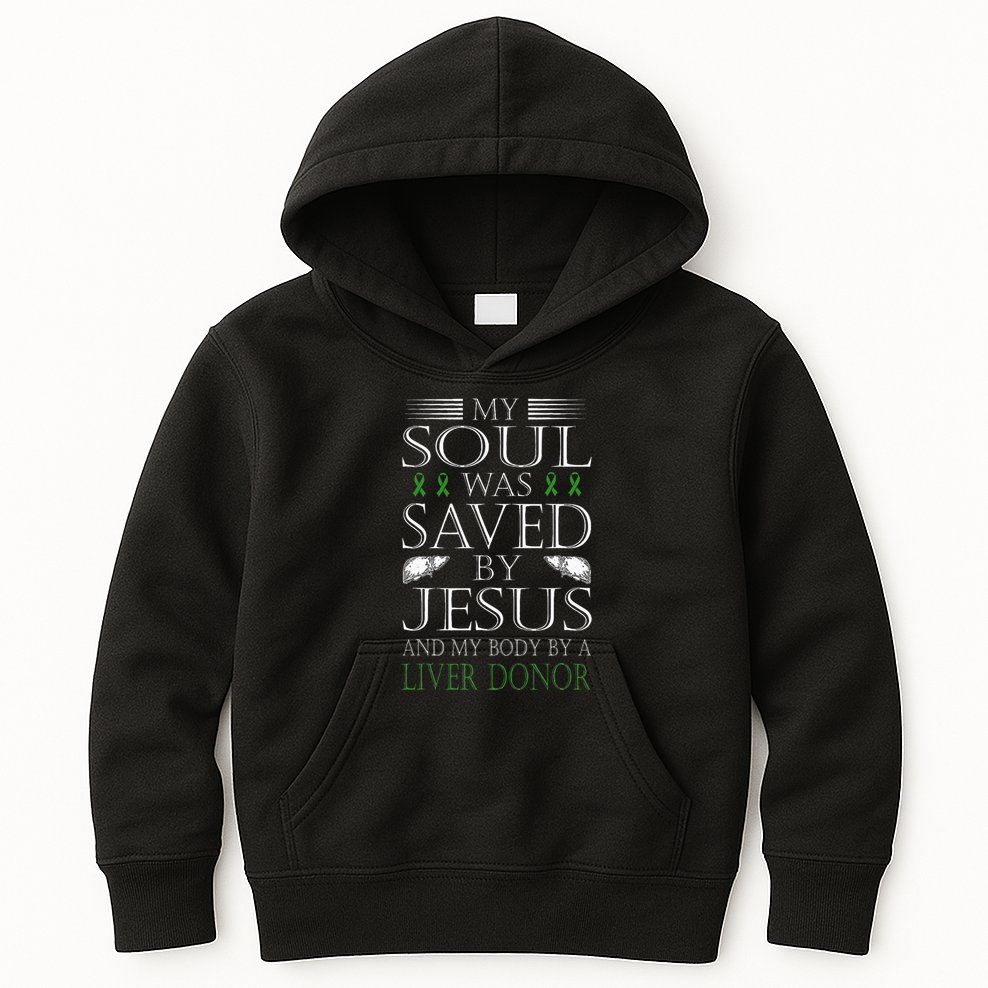 Funny Saved By Jesus And A Liver Donor Liver Transplant Kids Hoodie