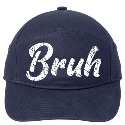 Fresh Seriously Bruh Brah Bro Dude Hip Hop Urban Slang 7-Panel Snapback Hat