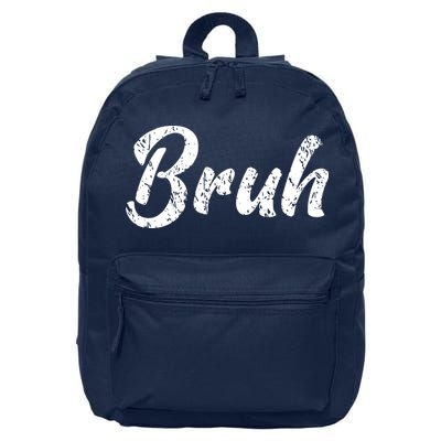 Fresh Seriously Bruh Brah Bro Dude Hip Hop Urban Slang 16 in Basic Backpack
