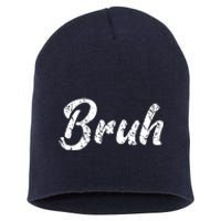 Fresh Seriously Bruh Brah Bro Dude Hip Hop Urban Slang Short Acrylic Beanie