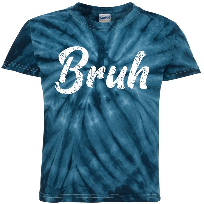 Fresh Seriously Bruh Brah Bro Dude Hip Hop Urban Slang Kids Tie-Dye T-Shirt