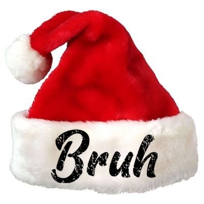 Fresh Seriously Bruh Brah Bro Dude Hip Hop Urban Slang Premium Christmas Santa Hat