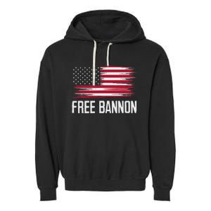 Free Steve Bannon Political Support Garment-Dyed Fleece Hoodie