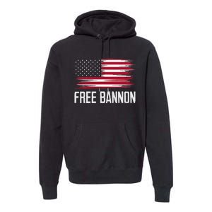 Free Steve Bannon Political Support Premium Hoodie