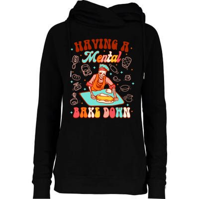 Funny Skeleton Baker Baking Lover Having Atal Bake Down Womens Funnel Neck Pullover Hood