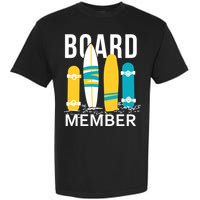 Funny Surfing Board Member Garment-Dyed Heavyweight T-Shirt